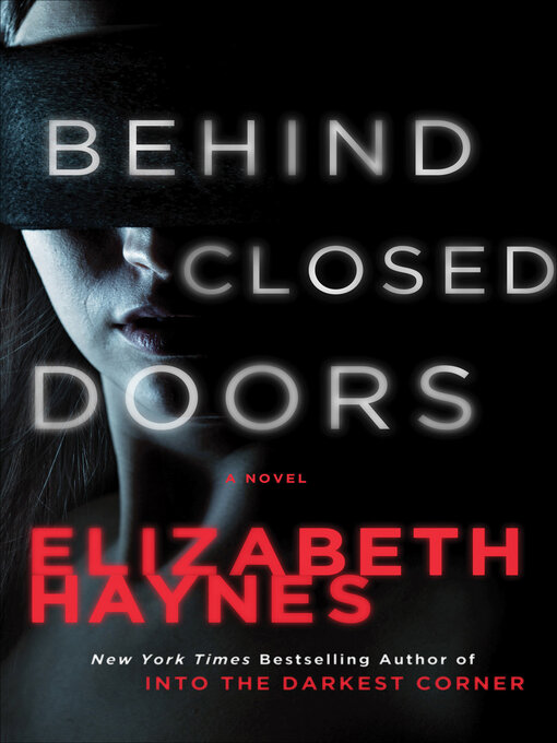 Title details for Behind Closed Doors by Elizabeth Haynes - Wait list
